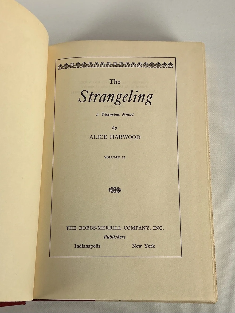 Bobbs-Merrill The Strangeling 1954 First Edition Vintage Alice Harwood Hardcover